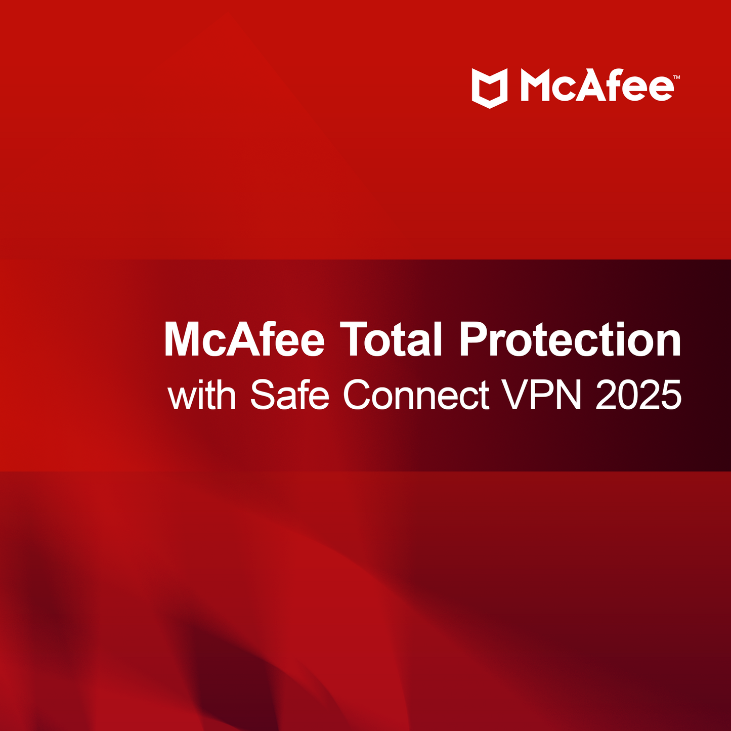 McAfee Total Protection with Safe Connect VPN 2025