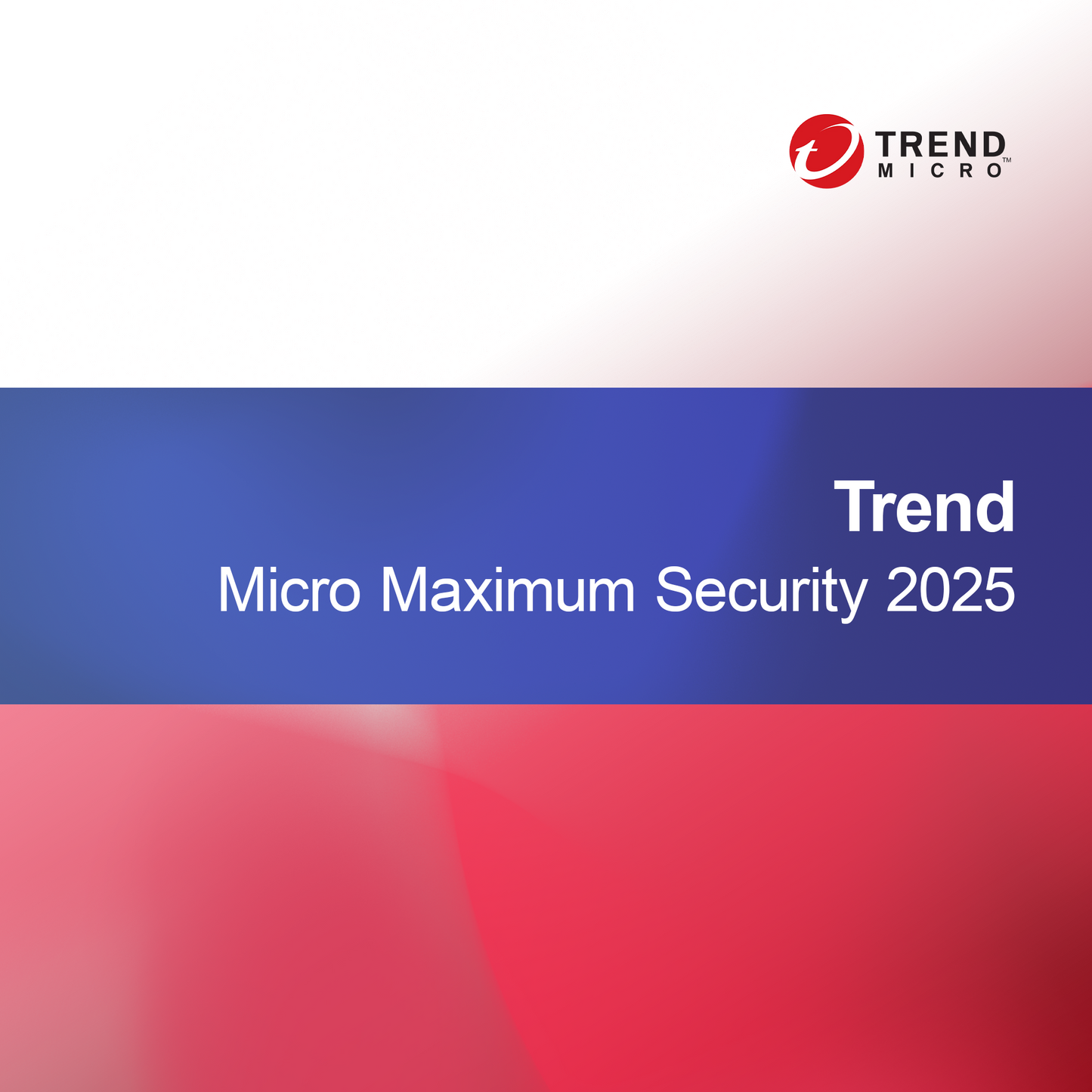 Trend Micro Maximum Security 2025