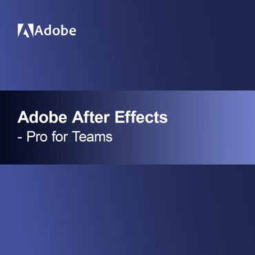 Adobe After Effects - Pro for Teams