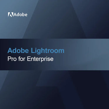 Adobe Lightroom - Pro for Enterprise